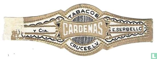 Cardenas Tabacos Cruces.L.V. - E.Serbello - y Cia. - Image 1