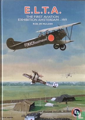 E.L.T.A. - The First Aviation Exhibition Amsterdam 1919 - Image 1