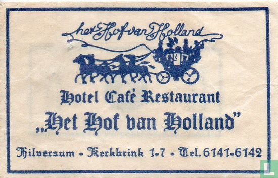 Hotel Café Restaurant "Het Hof van Holland" - Image 1