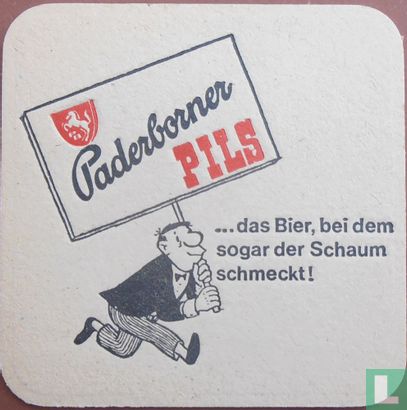 ...und jetzt ein Bier - ein Paderborner / Paderborner Pils ...das Bier bei dem sogar der Schaum schmeckt! - Afbeelding 2