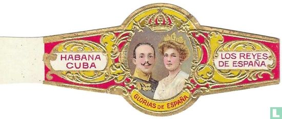Glorias de España - Habana Cuba - Los Reyes de España [Alfonso XIII & Victoria Eugenia] - Afbeelding 1