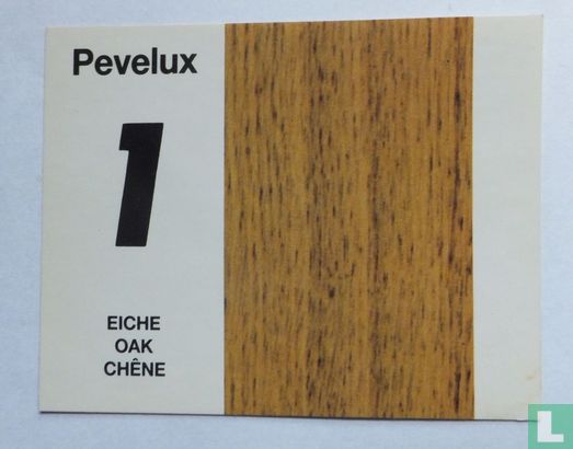 Pevelux 1 eiche, oak, chêne