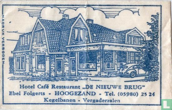 Hotel Café Restaurant "De Nieuwe Brug"  - Afbeelding 1