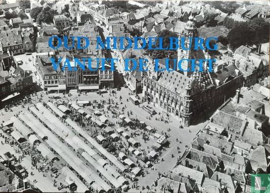 Oud Middelburg vanuit de lucht - Afbeelding 1