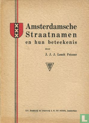 Amsterdamsche straatnamen en hun beteekenis - Bild 1