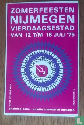 Zomerfeesten Nijmegen vierdaagsestad 12 t/m 18 juli '75