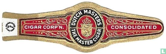 Dutch Masters The Master Cigar - Consolidated - Cigar Corp'n - Image 1