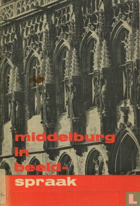 Middelburg in beeldspraak - Afbeelding 1