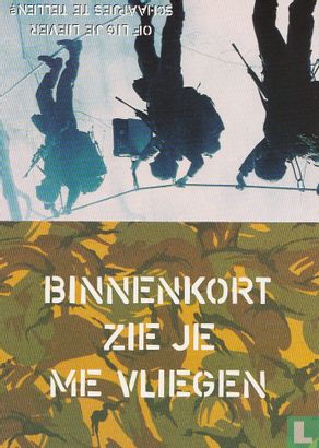 B001791 - Koninklijke Landmacht "Binnenkort Zie Je Me Vliegen" - Bild 5