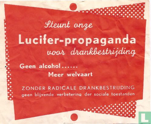 Steunt onze Lucifer-propaganda voor Drankbestrijding