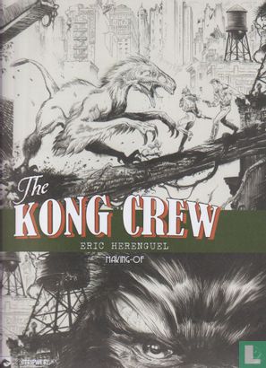 The Kong Crew making-of - Image 1