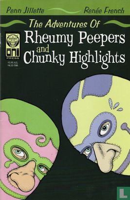 The Adventures Of Rheumy Peepers and Chunky Highlights - Bild 1