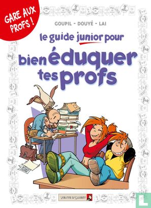 Le guide junior pour bien éduquer tes profs - Image 1
