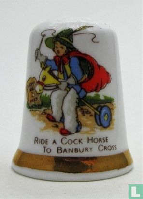 'Ride a Cock Horse To Banbury Cross'