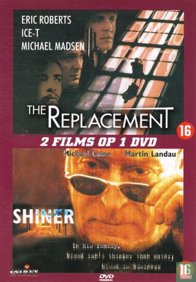 The Replacement + Shiner - Image 1