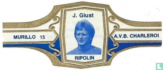 J. Giust Ripolin - Bild 1