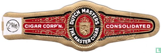 Dutch Masters The Master Cigar - Cigar Corp'n - Consolidated - Bild 1