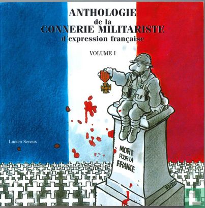 Anthologie de la Connerie Militariste d'expression française - Afbeelding 1