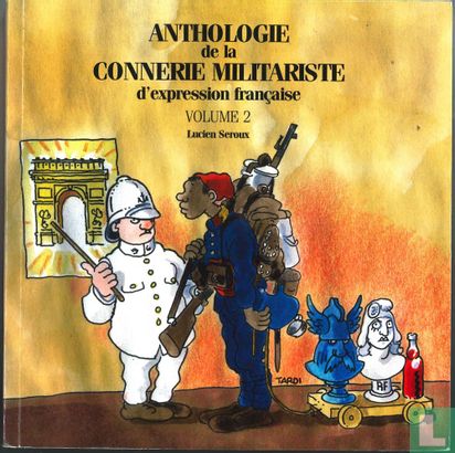 Anthologie de la Connerie Militariste d'expression française - Image 1