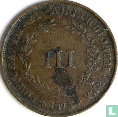 Portugal 3 réis 1875 - Afbeelding 1