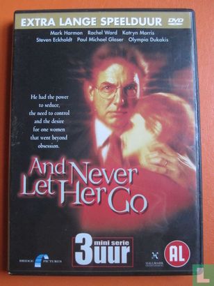 And Never Let Her Go - Image 1