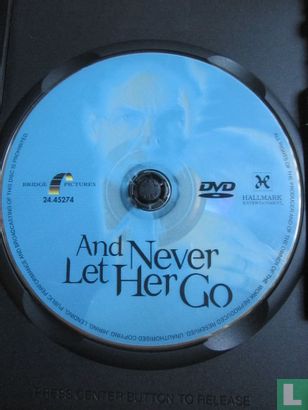 And Never Let Her Go - Image 3