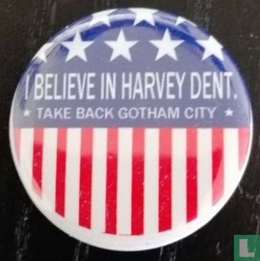 Batman - I believe in Harvey Dent - Take back Gotham City - Image 1
