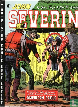 John Severin - Two Fisted Comic Book Artist - Image 1