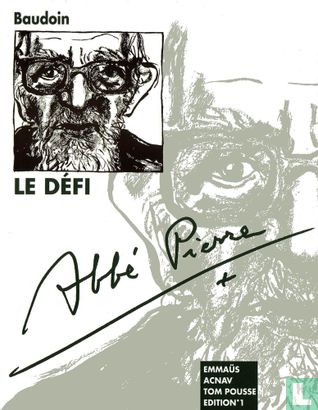 Abbé Pierre - Le défi - Image 1