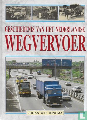 Geschiedenis van het Nederlandse Wegvervoer - Image 1