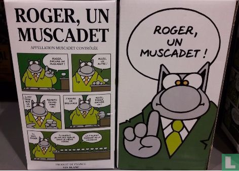 Roger ,un muscadet !