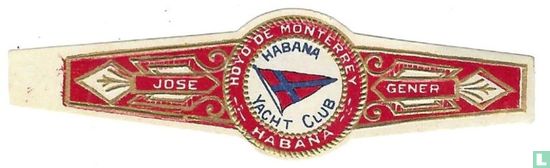 Habana Yacht Club - Hoyo de Monterrey Habana - Gener - Jose - Image 1