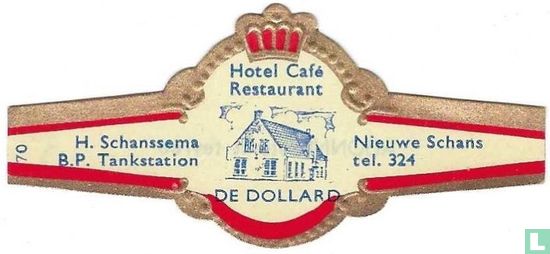 Hotel Café Restaurant De Dollard - H. Schanssema B.P. Tankstation - Nieuwe Schans tel. 324 - Afbeelding 1