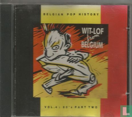 Wit-Lof from Belgium. Vol.4: 80's Part Two - Image 1