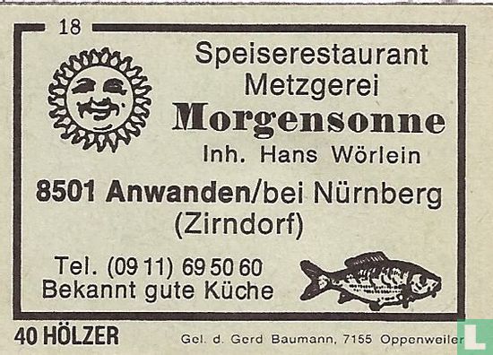 Speiserestaurant Metzgerei Morgensonne - Hans Wörlein