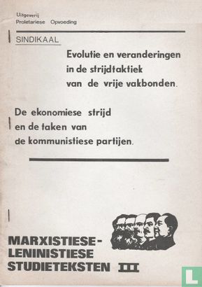 Evolutie en veranderingen in de strijdtaktiek van de vrije vakbonden + De ekonomiese strijd en de taken van de kommunistiese partijen  - Afbeelding 1