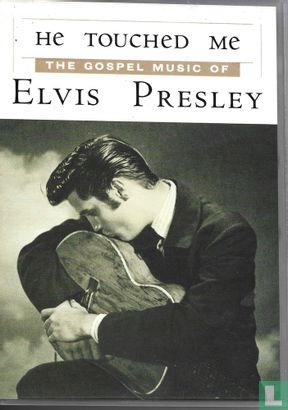 He Touched Me - The Gospel Music of Elvis Presley - Image 1