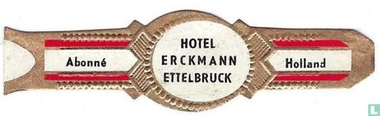 Hotel Erckmann Ettelbruck - Abonné - Holland - Afbeelding 1