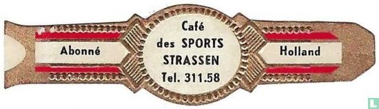 Café des Sports Strassen Tel. 311.58 - Abonné - Holland - Image 1