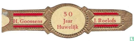 50 Jaar Huwelijk - H. Goossens - J. Roelofs - Bild 1