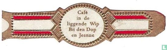 Café in de liggende Wip Bij den Dop en Jeanne - Afbeelding 1