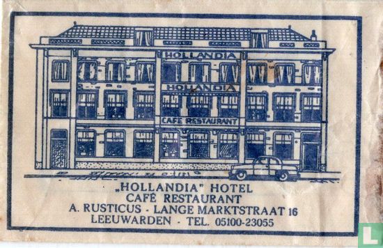 "Hollandia" Hotel Café Restaurant - Bild 1