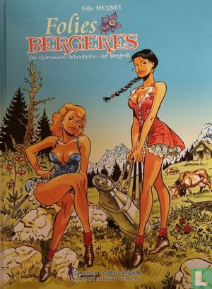 Folies Bergeres: Die charmanten Schönheiten der Bergwelt - Bild 1