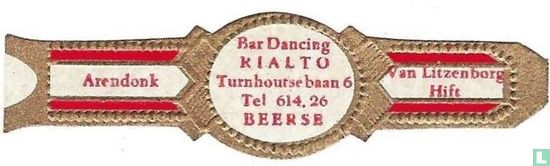 Bar Dancing Rialto Turnhoutsebaan 6 Tel. 614.26 Beerse - Arendonk - Van Litzenborg Hift - Image 1