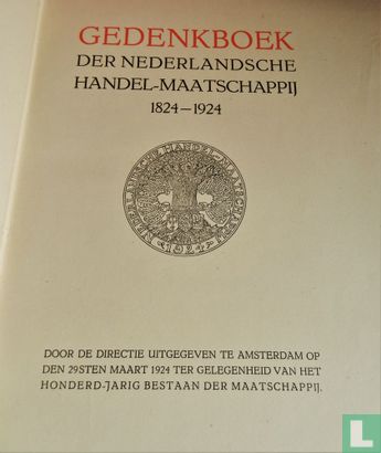 Gedenkboek der Nederlandsche Handel-Maatschappij 1824-1924 - Image 4