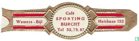 Café Sporting Burcht Tel. 52.75.87 - Wauters-Bijl - Heirbaan 122 - Afbeelding 1