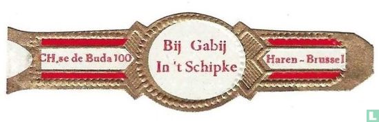 Bij Gabij In 't Schipke - CH,se de Buda 100 - Haren - Brussel - Image 1