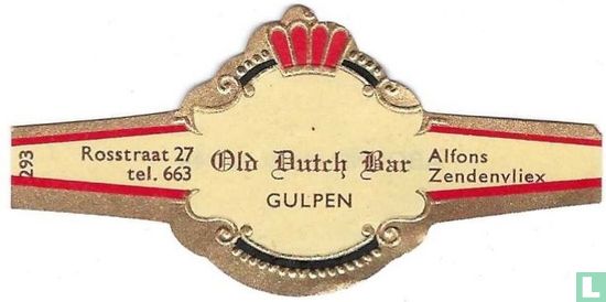 Old Dutch Bar Gulpen - Rosstraat 27 tel. 663 - Alfons Zendenvliex - Afbeelding 1