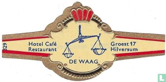 De Waag - Hotel Café Restaurant - Groest 17 Hilversum - Afbeelding 1