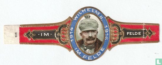 Wilhelm II Im Felde 1914 1916 -im - Felde - Bild 1